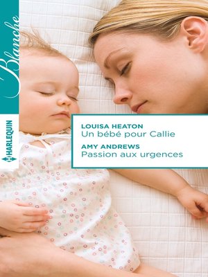 cover image of Un bébé pour Callie--Passion aux urgences